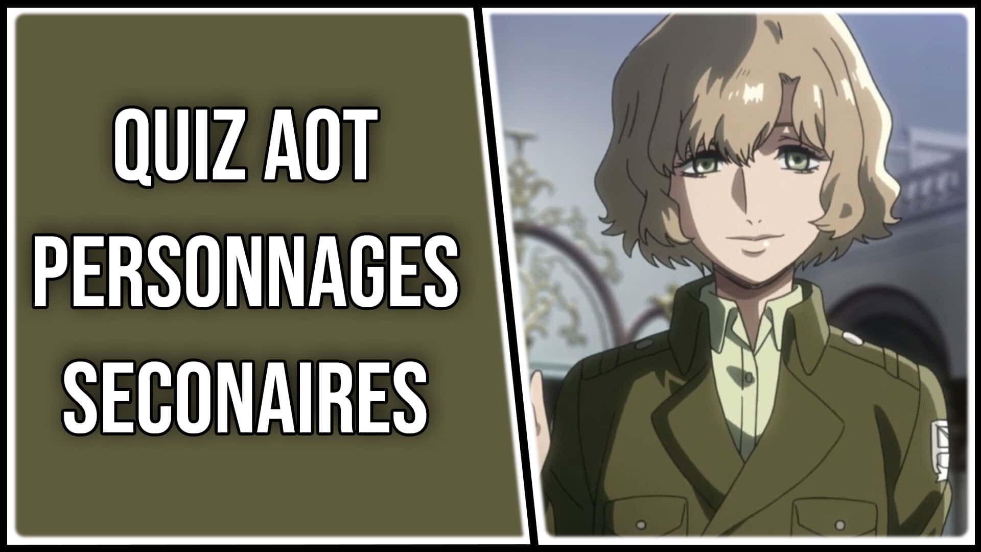 Quiz AOT : connaissez-vous bien ces personnages secondaires de L'Attaque des Titans ?