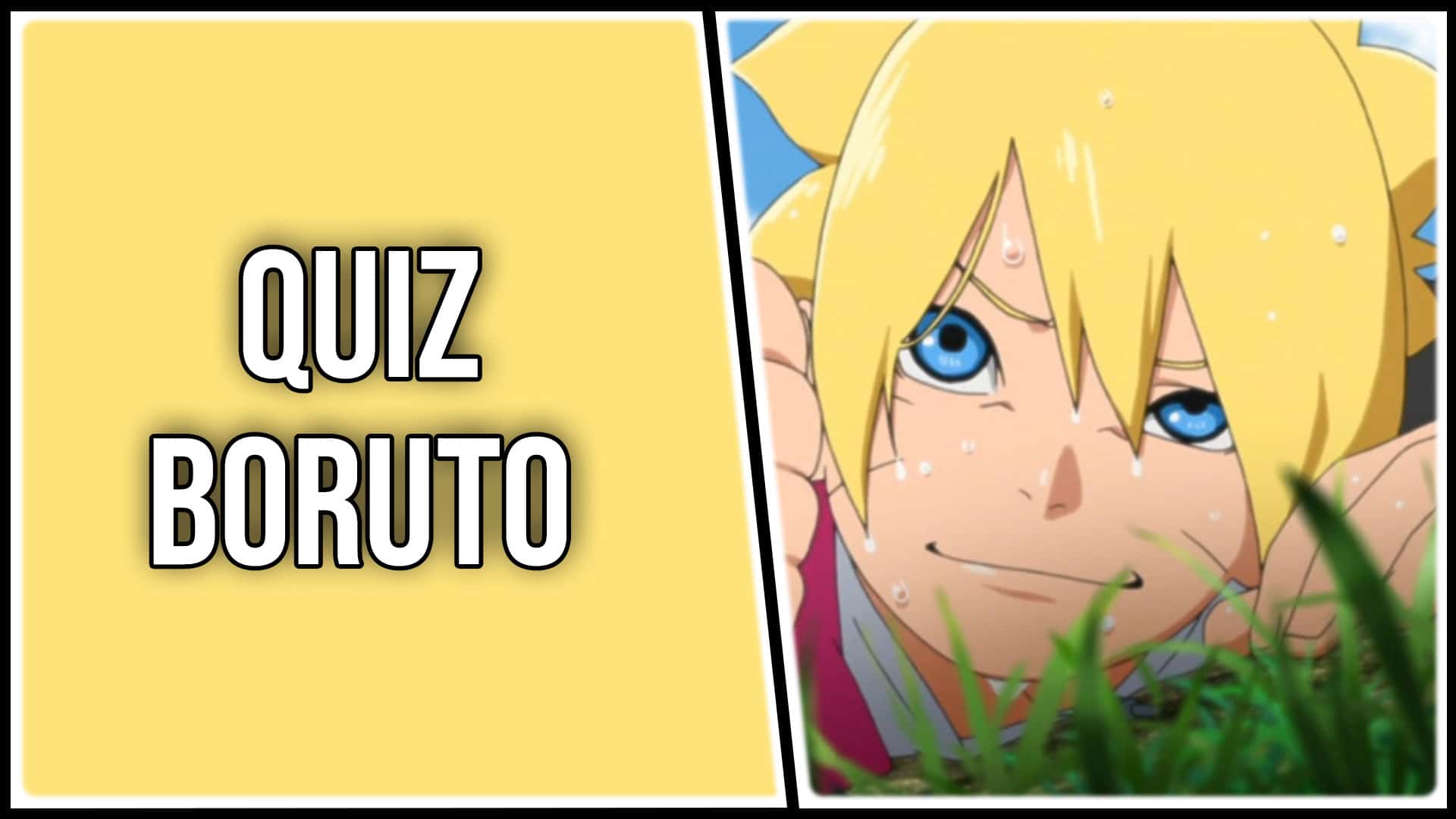 Quiz Boruto : nous doutons que vous sachiez déjà tout sur Boruto : Naruto Next Generations