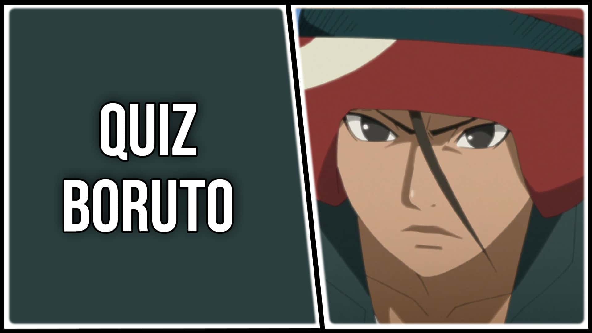 Quiz Boruto : Naruto Next Generations