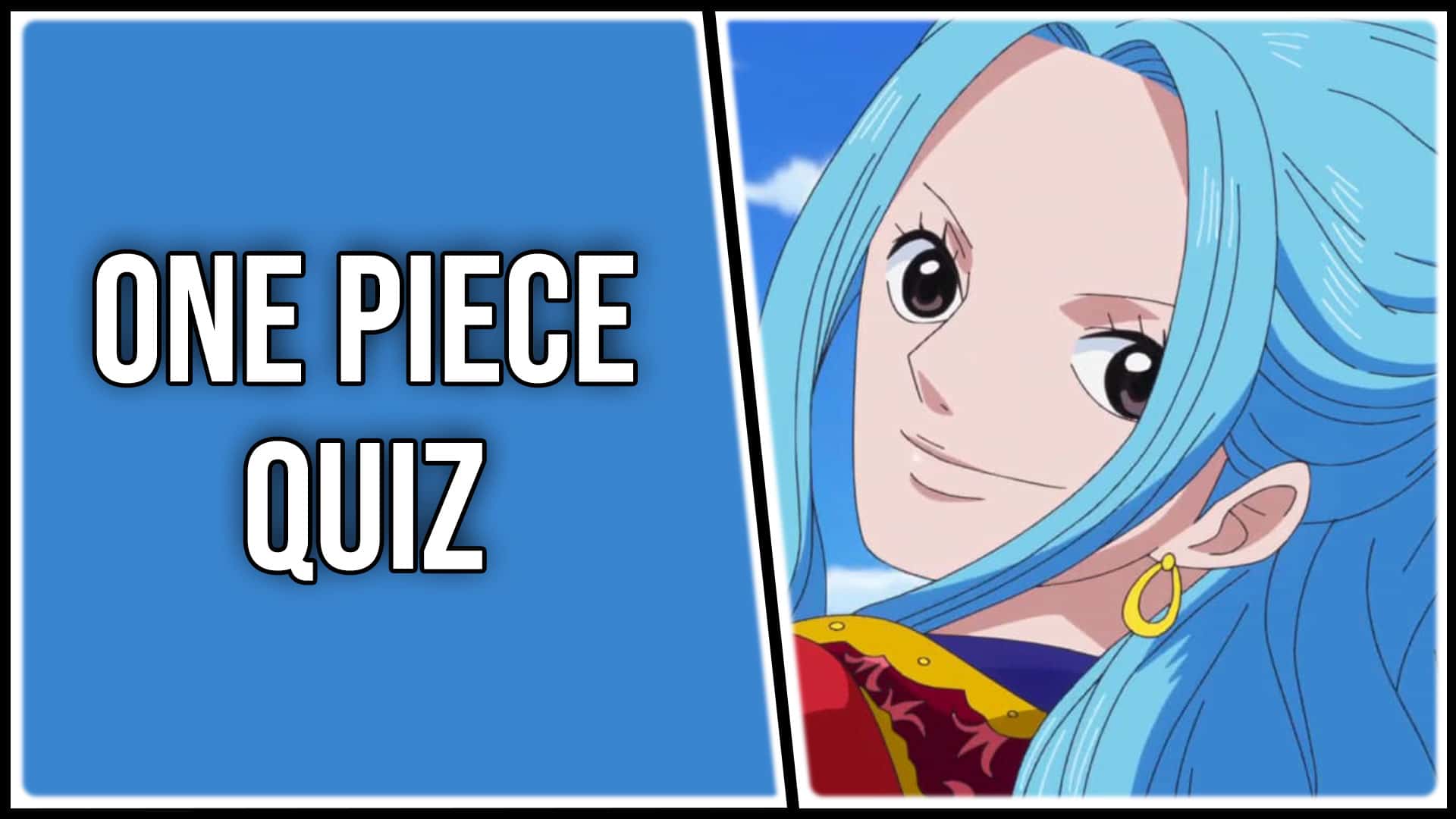 Quiz OP : Que savez-vous sur One Piece ?