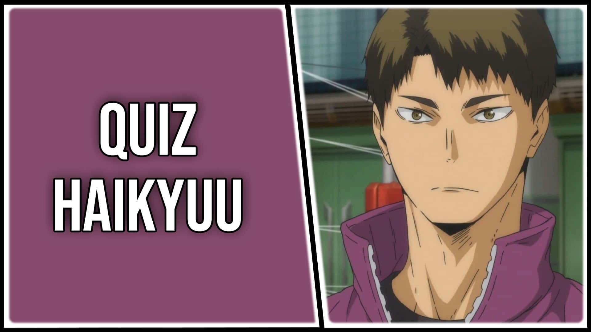 Seul un vrai fan peut réussir ce Quiz Haikyuu