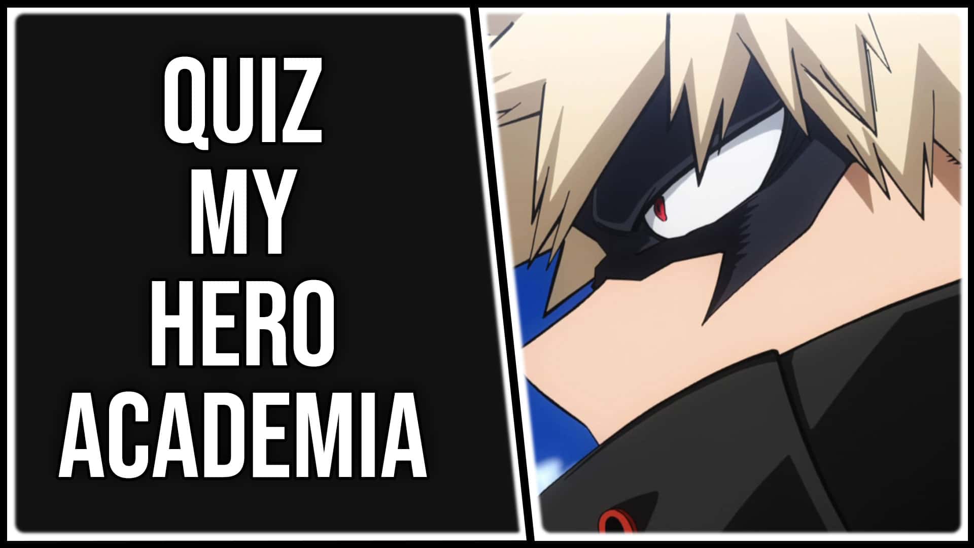 Quiz My Hero Academia : êtes-vous un fin connaisseur de MHA ?