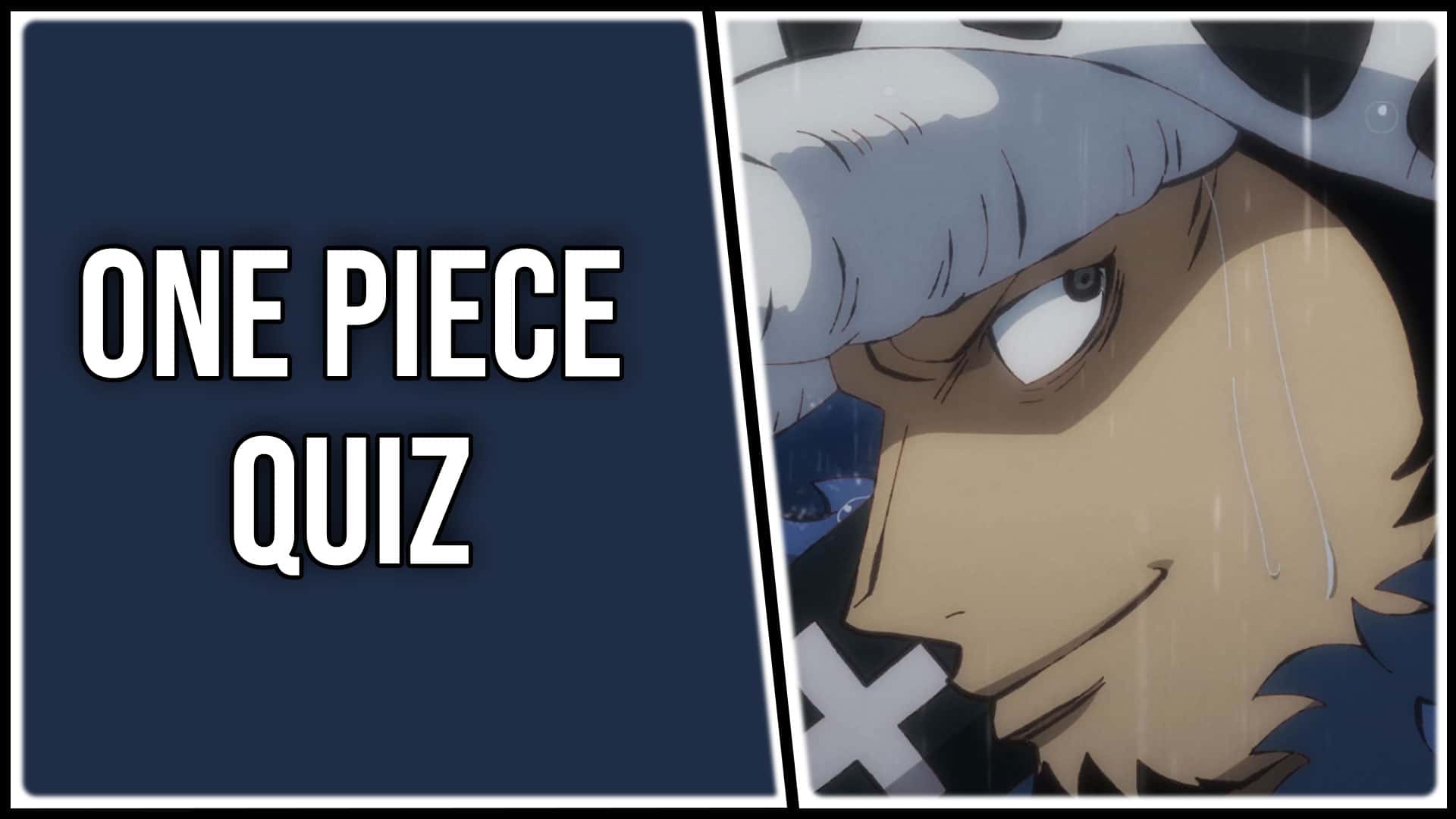 Prouve que t'es digne d'intégrer L'Équipage du Chapeau de Paille en faisant un sans faute à ce quiz One Piece