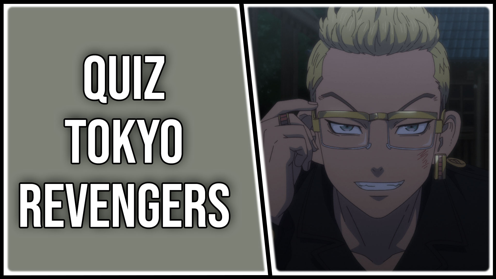 QUIZ TOKYO REVENGERS #1 [VF] 