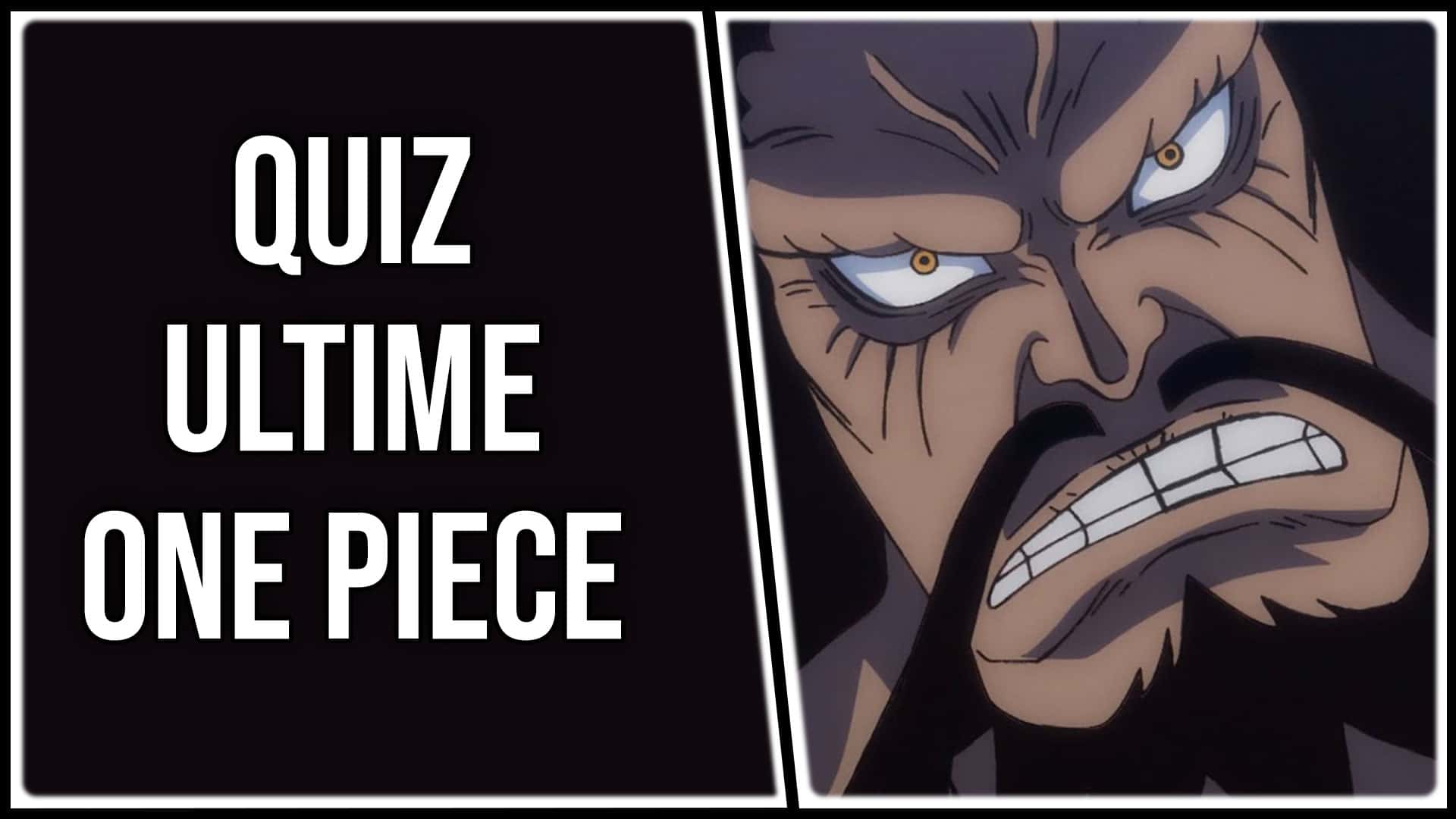 Pouvez-vous réussir à 100% le quiz ultime One Piece