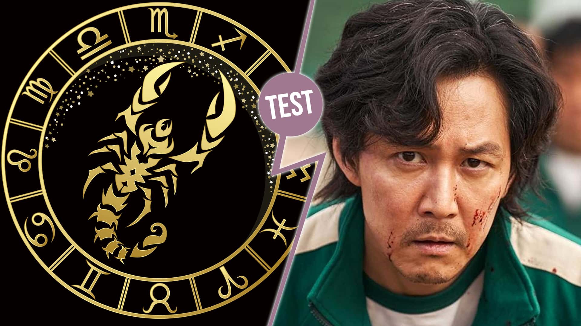 D'après ton signe astrologique, Quel personnage de Squid Game es-tu ?