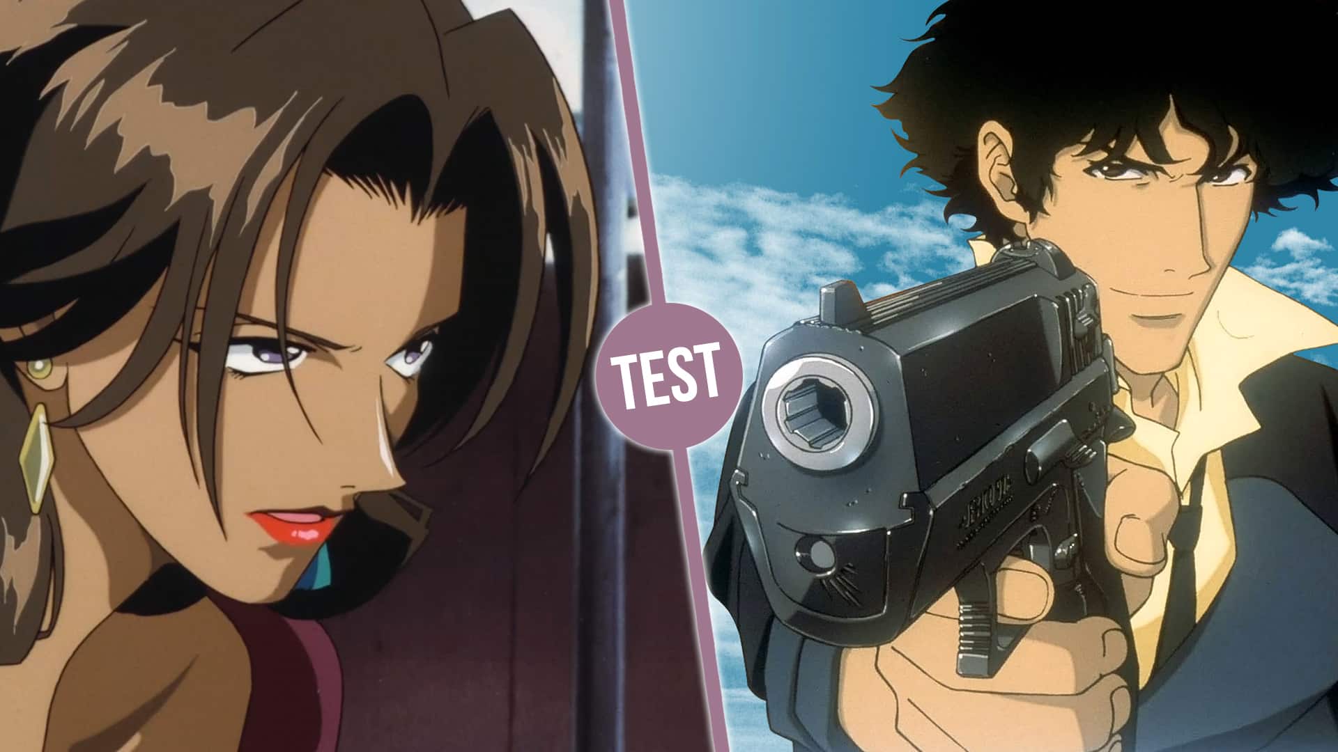 Quel personnage de Cowboy Bebop à un crush sur toi ?